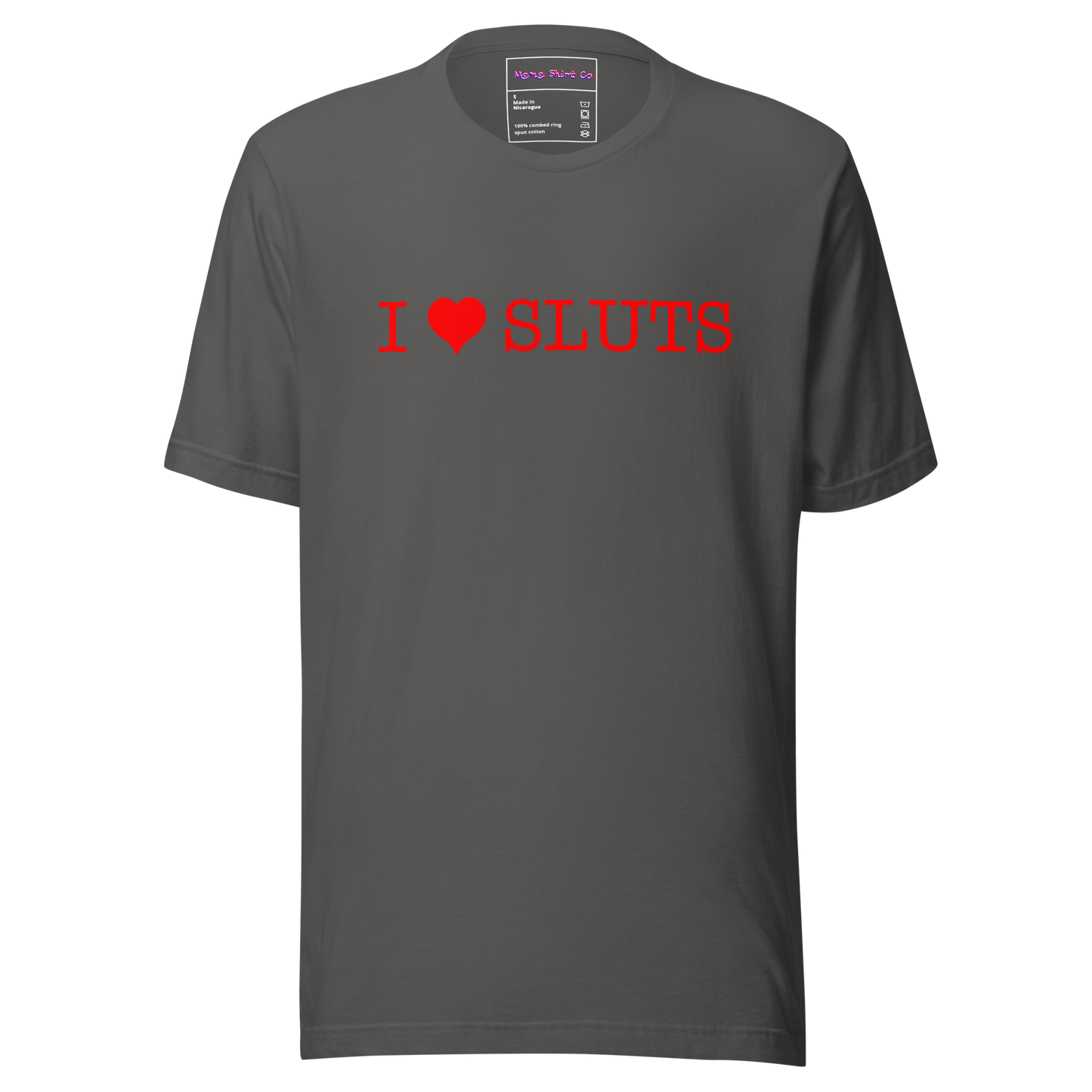 I ❤️ SLUTS Tee