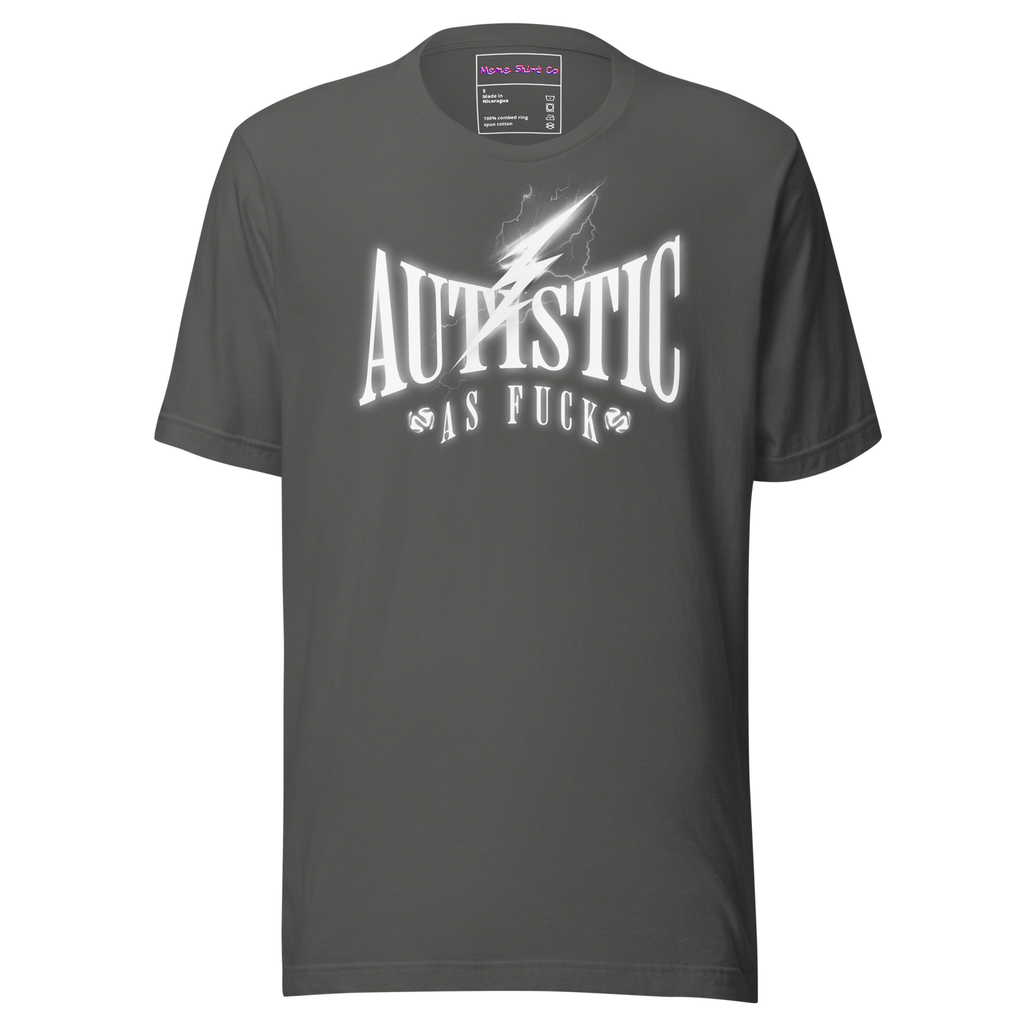 Autistic as Fuck Tee