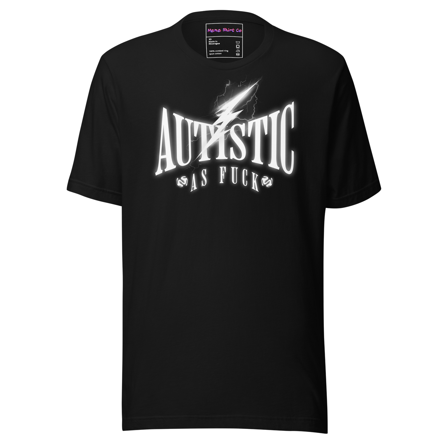 Autistic as Fuck Tee