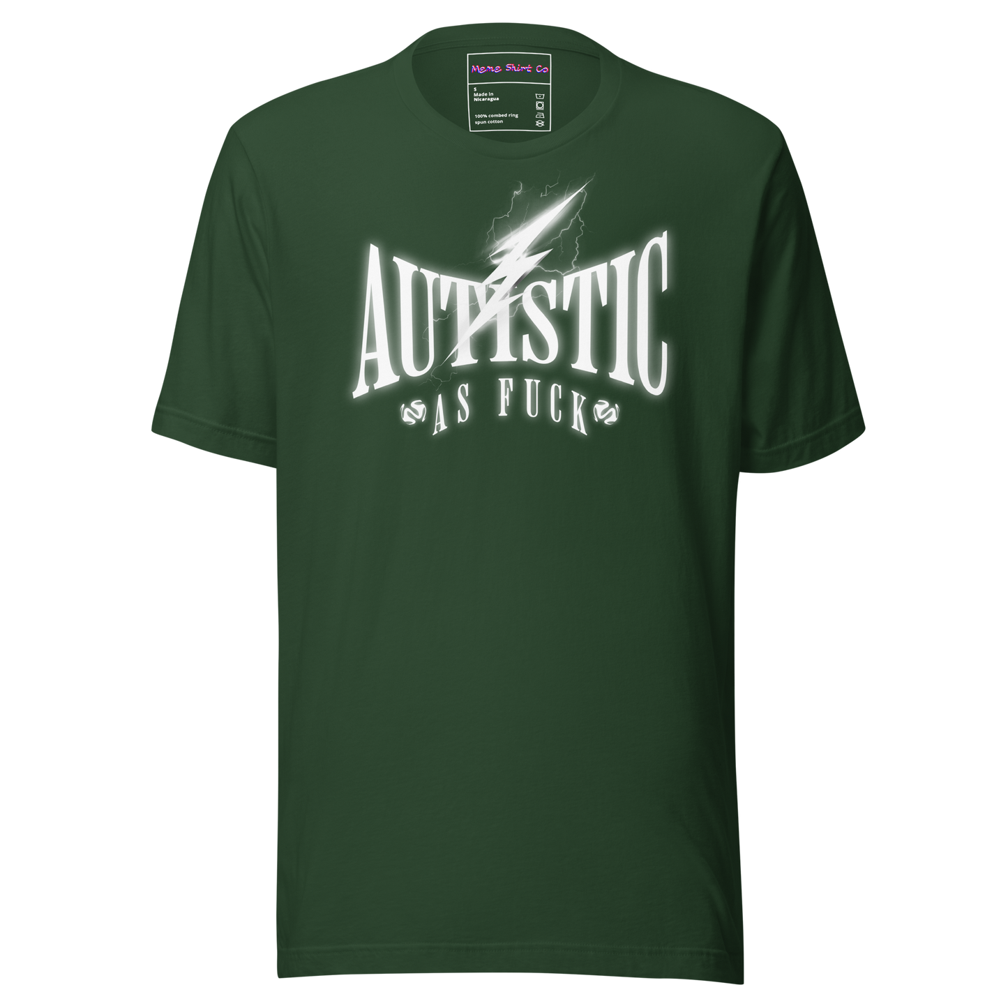 Autistic as Fuck Tee