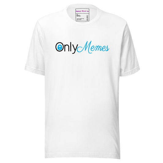 Only Memes Tee